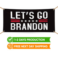 Let's Go Brandon Banner Sign