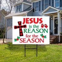 Jesus is The Reason for The Season Yard Sign