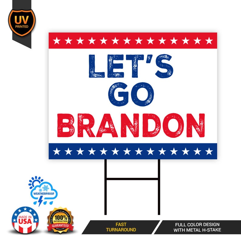 Let's Go Brandon Yard Sign