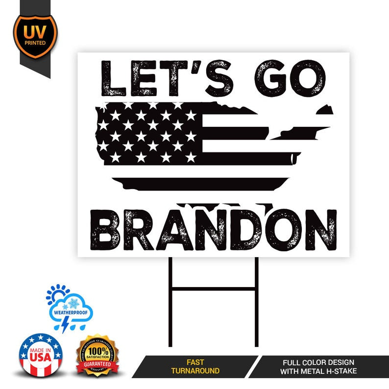 Let's Go Brandon Yard Sign