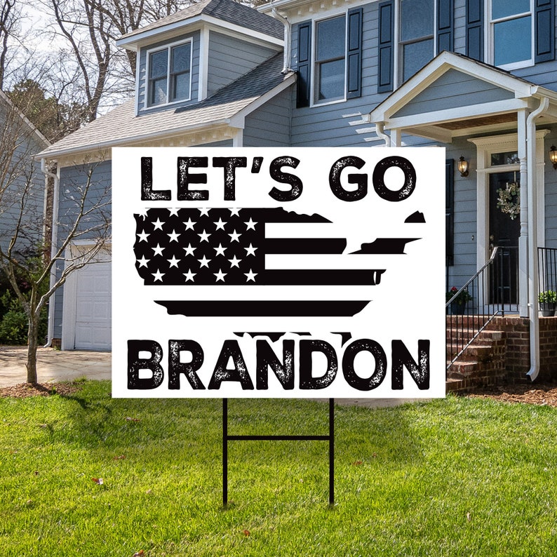 Let's Go Brandon Yard Sign