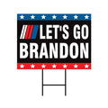 Let's Go Brandon Yard Sign