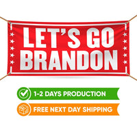 Let's Go Brandon Banner Sign