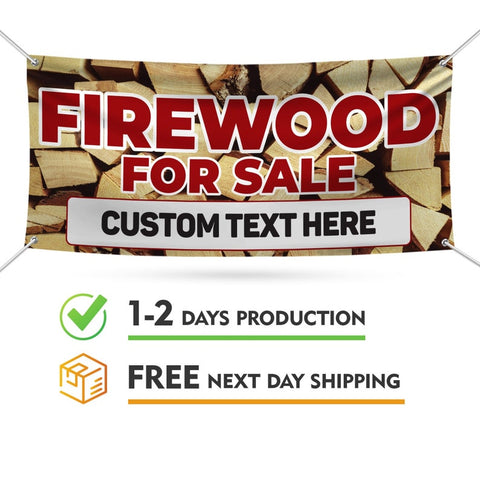Custom Firewood For Sale Banner Sign