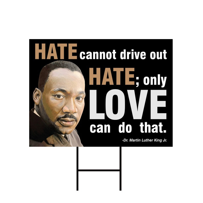 Martin Luther King Jr Yard Sign
