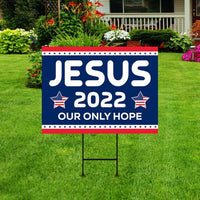 Jesus 2022 Yard Sign