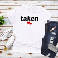TAKEN Valentines Day T-Shirt