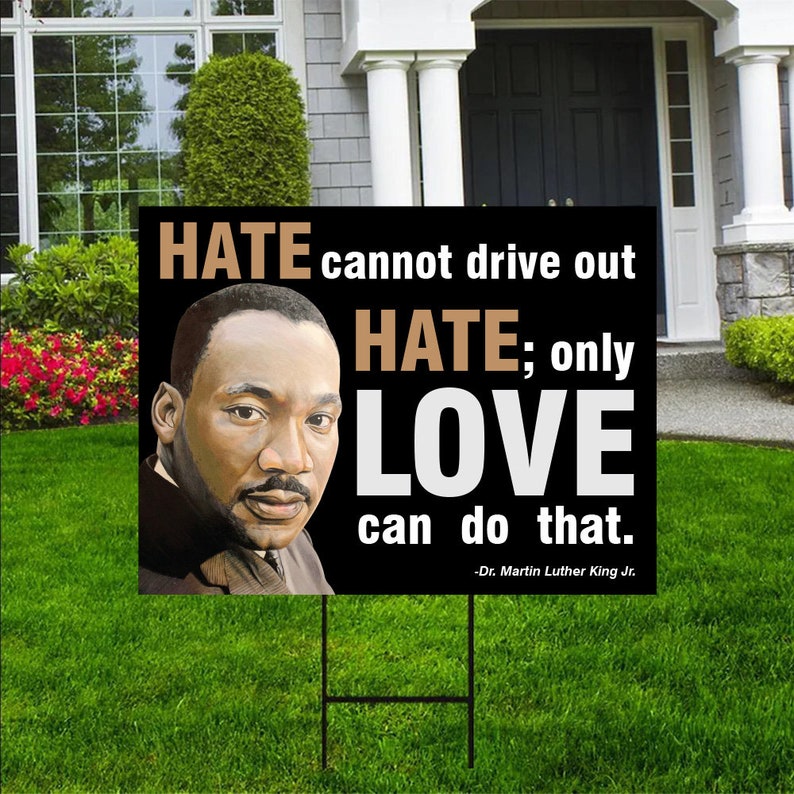 Martin Luther King Jr Yard Sign