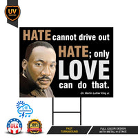 Martin Luther King Jr Yard Sign