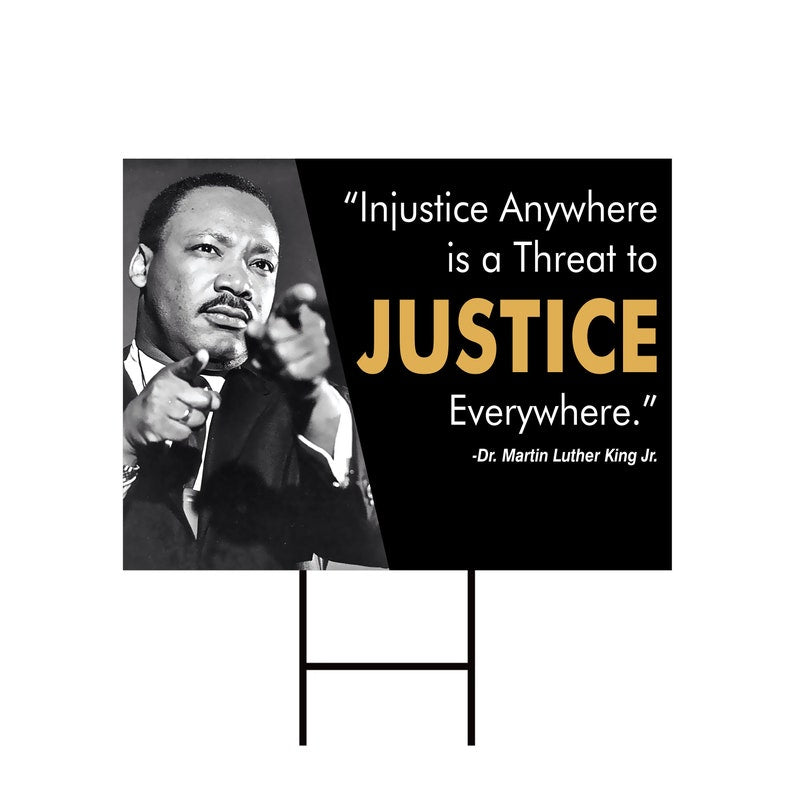 Martin Luther King Jr Yard Sign