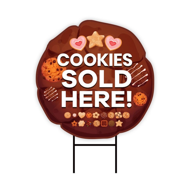 Cookies Sold Here Yard Sign