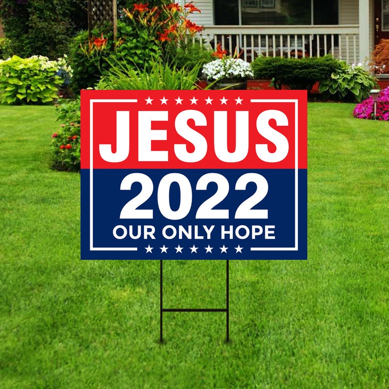 Jesus 2022 Yard Sign