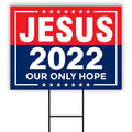 Jesus 2022 Yard Sign