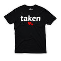 TAKEN Valentines Day T-Shirt