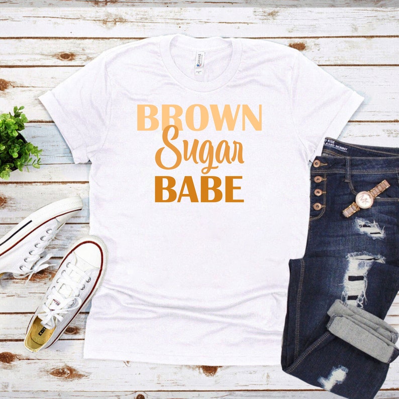 Brown Sugar Babe T-Shirt