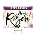 Happy Easter He is Risen Yard Sign