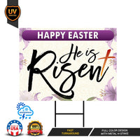 Happy Easter He is Risen Yard Sign