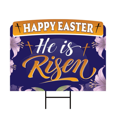 Happy Easter He is Risen Yard Sign