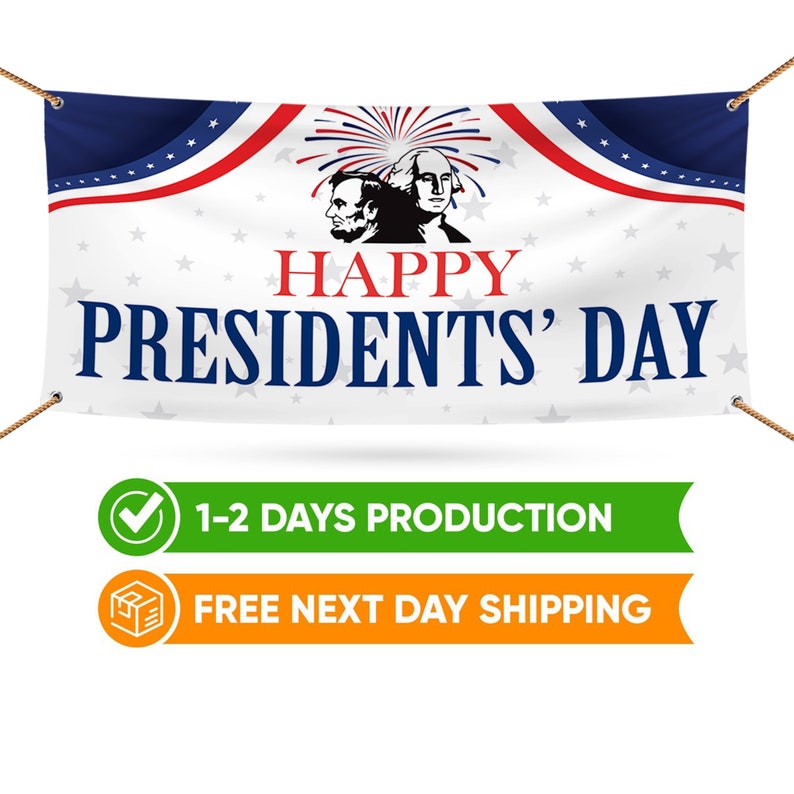 Happy Presidents’ Day Banner Sign