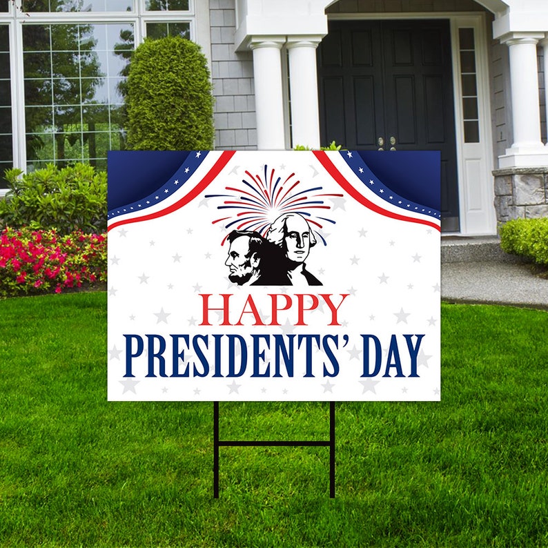 Happy Presidents’ Day Yard Sign