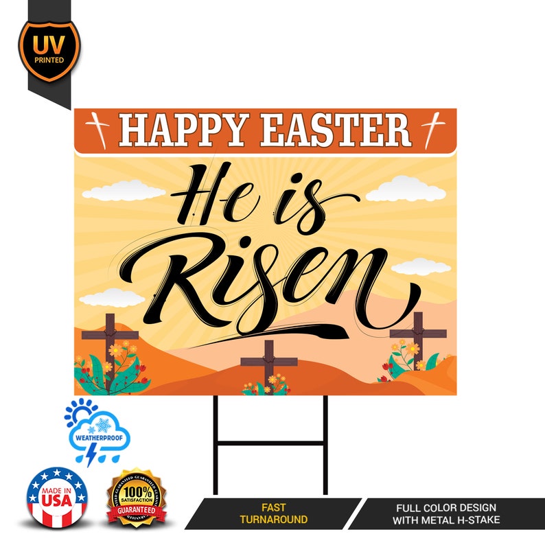 Happy Easter He is Risen Yard Sign