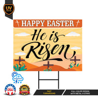 Happy Easter He is Risen Yard Sign