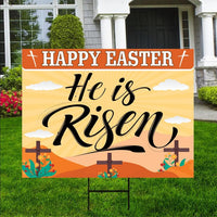 Happy Easter He is Risen Yard Sign