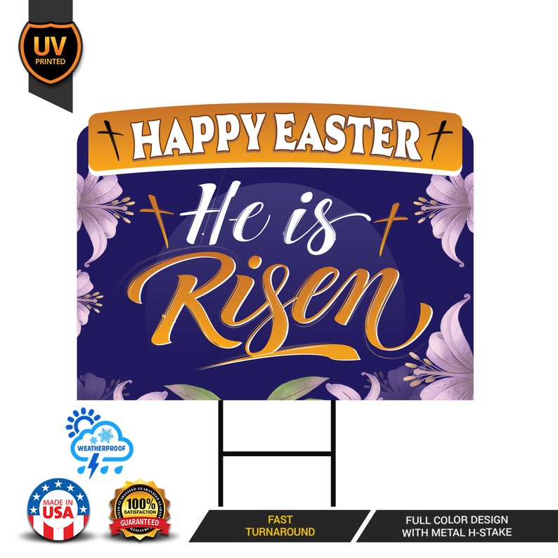 Happy Easter He is Risen Yard Sign