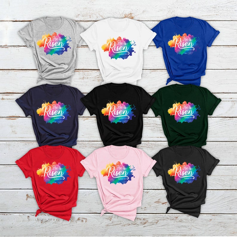 He is Risen Easter T-Shirt