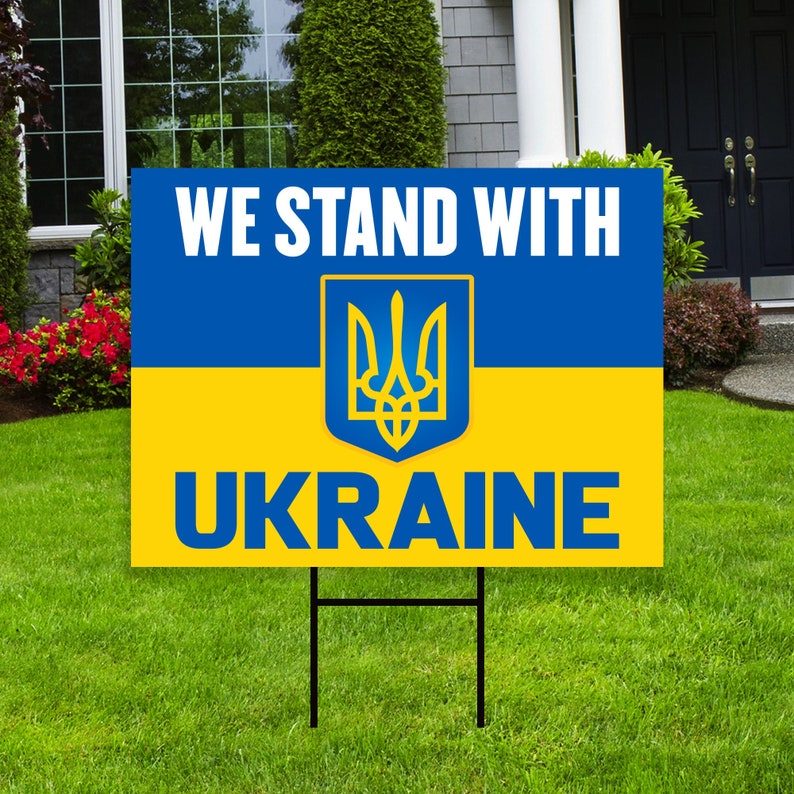 We Stand With Ukraine Yard Sign