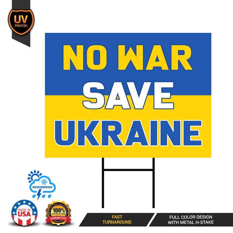 No War Save Ukraine Yard Sign