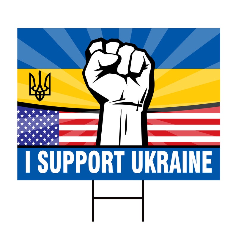 I Support Ukraine Yard Sign