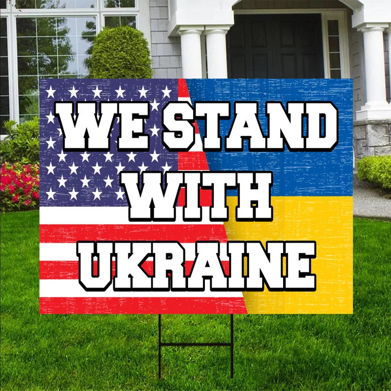 We Stand With Ukraine Yard Sign