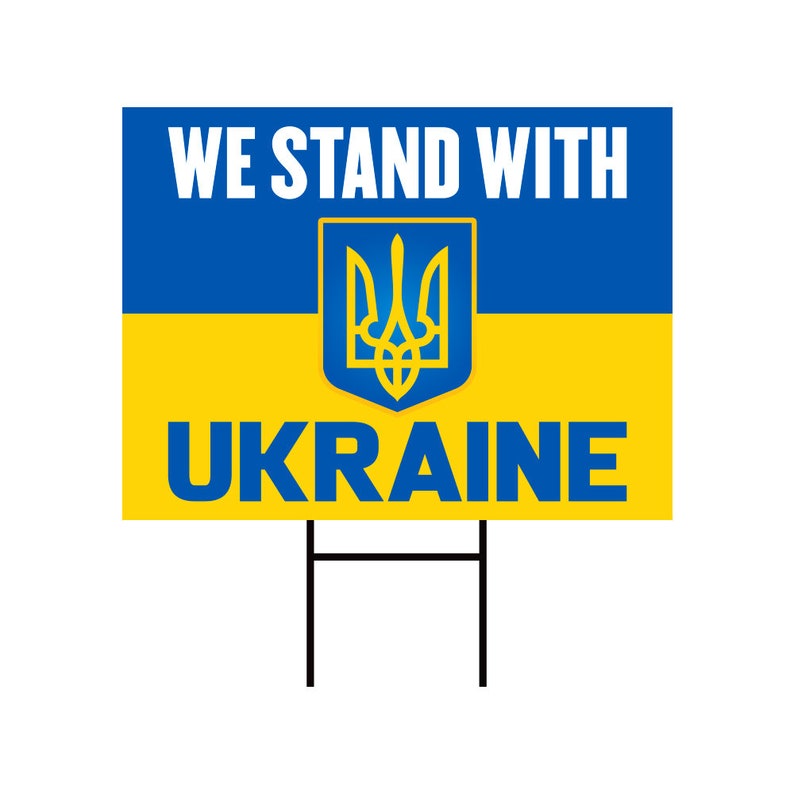 We Stand With Ukraine Yard Sign