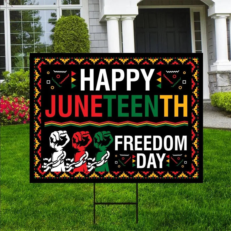 Juneteenth Day Yard Sign