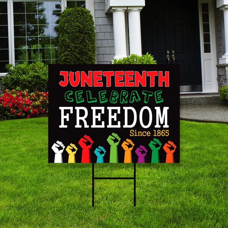 Juneteenth Day Yard Sign