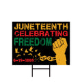 Juneteenth Day Yard Sign