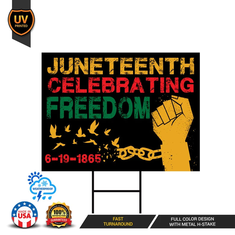 Juneteenth Day Yard Sign