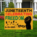 Juneteenth Day Yard Sign