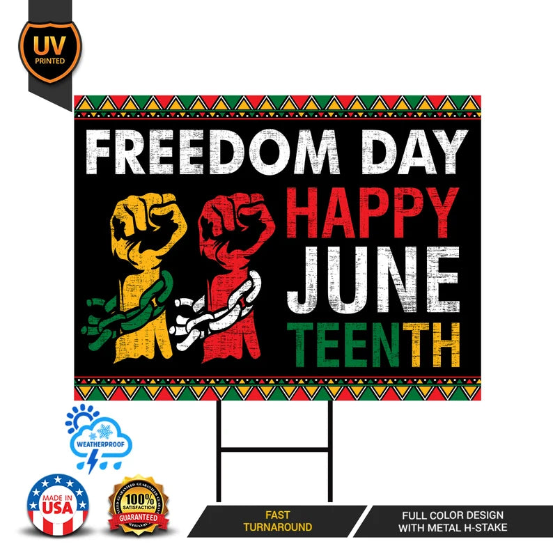 Juneteenth Day Yard Sign