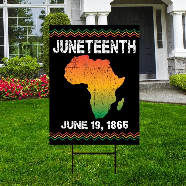 Juneteenth Day Yard Sign