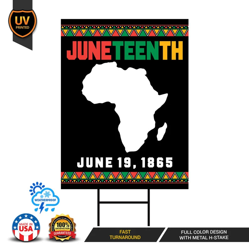Juneteenth Day Yard Sign