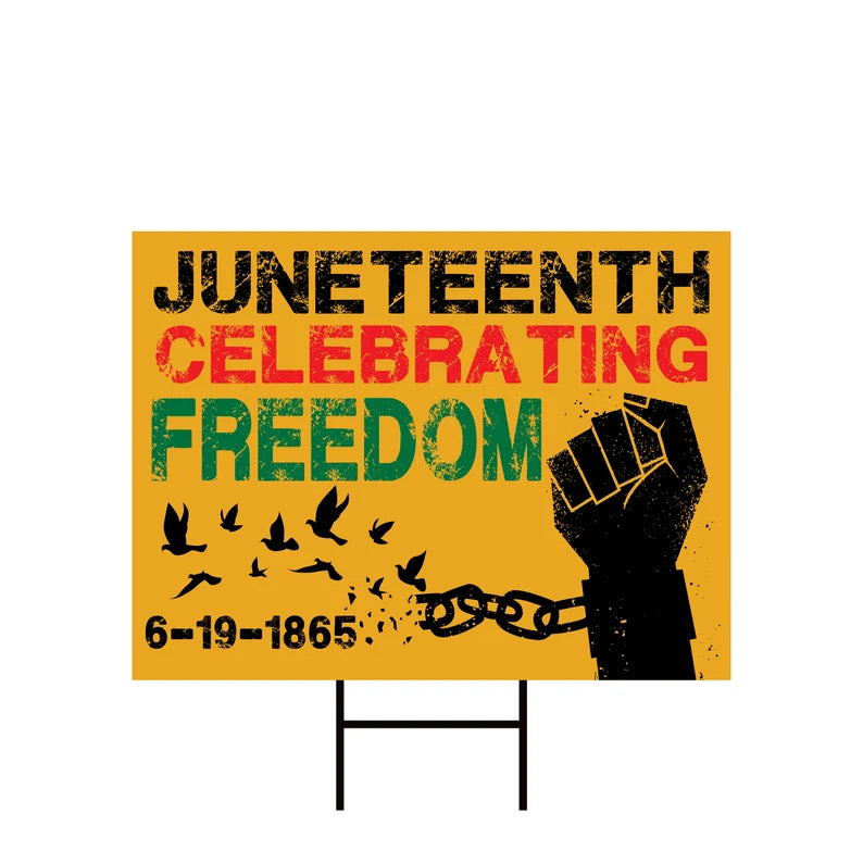 Juneteenth Day Yard Sign