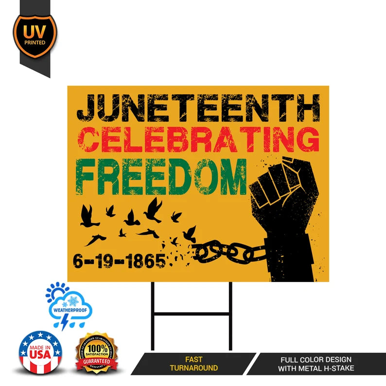 Juneteenth Day Yard Sign