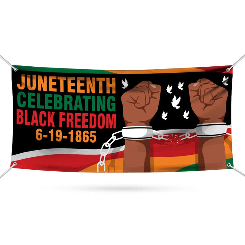 Juneteenth Banner Sign