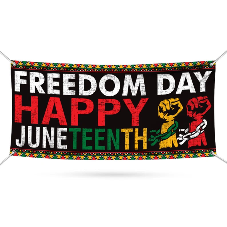 Juneteenth Banner Sign