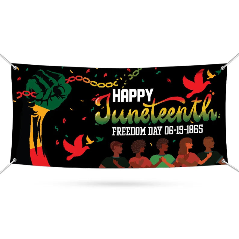 Juneteenth Banner Sign