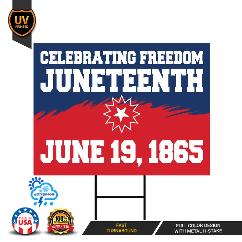 Juneteenth Day Yard Sign