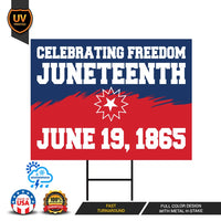 Juneteenth Day Yard Sign