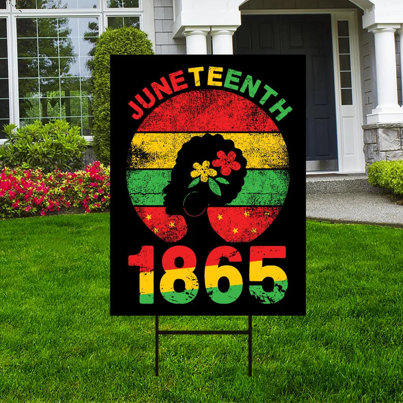 Juneteenth Day Yard Sign